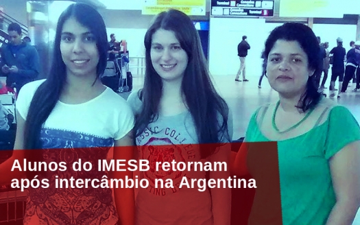 Alunos do IMESB retornam após intercâmbio em universidade na Argentina