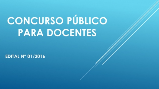 Concurso Público para Docentes - Edital 01/2016