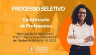 Divulgação do Resultado Preliminar da Prova Didática e de Títulos do Edital nº 01/2025