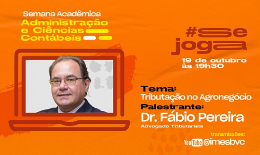 Tributação no agronegócio foi discutido na Semana de Administração e Ciências Contábeis