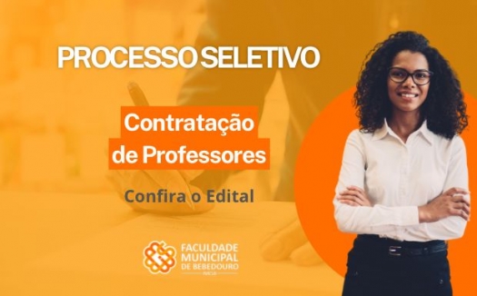 Faculdade Municipal de Bebedouro abre processo seletivo para contratação temporária de professor de educação superior