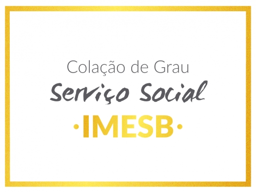 Hoje 1901 Colam Grau Os Formandos Do Curso De Serviço Social Do Imesb 7808