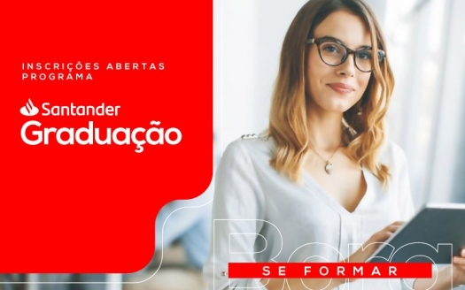 Inscrições abertas para o Programa Santander Graduação 2019