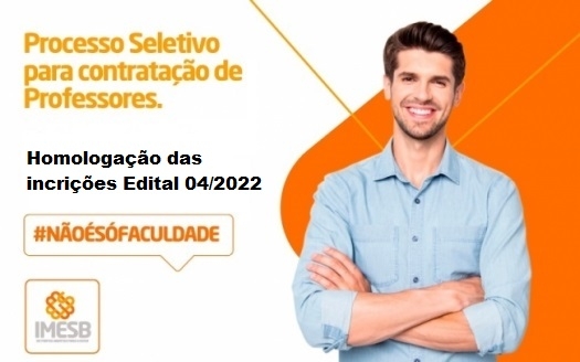 Homologação das inscrições Processo Seletivo 04/2022
