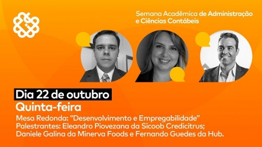 Semana de Administração e Ciências Contábeis: Mesa redonda discute sobre desenvolvimento e empregabilidade