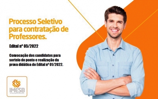 Processo Seletivo 01/2022: Convocação dos candidatos para sorteio do ponto e prova didática
