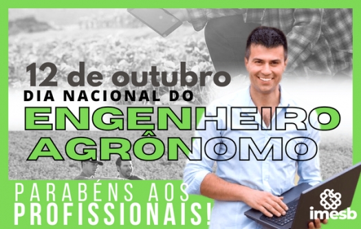 12 de outubro – Dia do(a) Engenheiro(a) Agrônomo(a) no Brasil