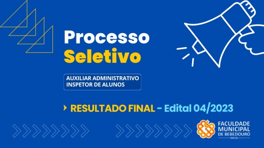 Resultado final: Processo Seletivo edital 04/2023 para os cargos auxiliar administrativo e inspetor de alunos
