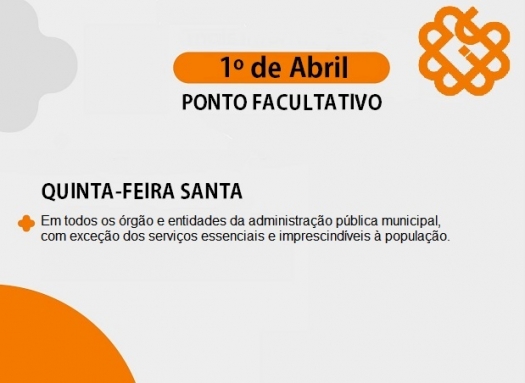 Ponto facultativo nesta quinta-feira (1º/04)