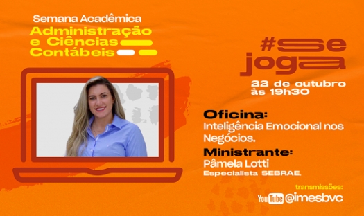Encerramento da 30ª Semana Acadêmica de Administração e da 17ª Semana de Ciências Contábeis – Gerenciando novos tempos