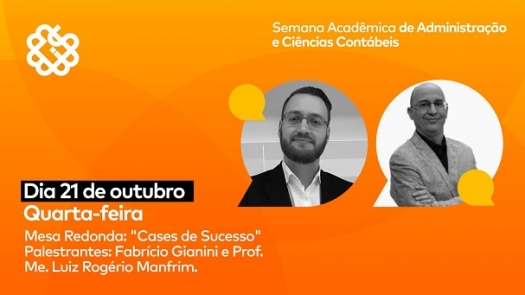 Semana Acadêmica de Administração e Ciências Contábeis continua com cases de sucesso