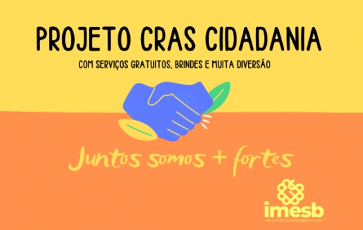 IMESB oferece serviços e orientações gratuitas neste sábado (28/05) no CRAS Cidadania