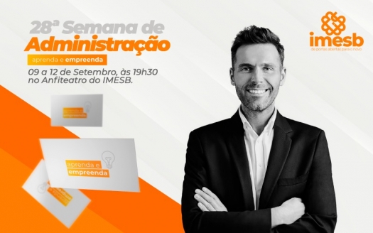 IMESB promove a 28ª Semana de Administração