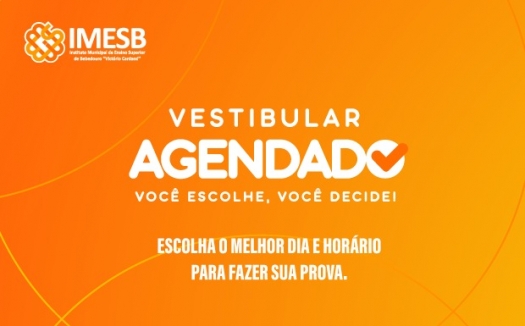 IMESB abre inscrições para o Vestibular Agendado 2023