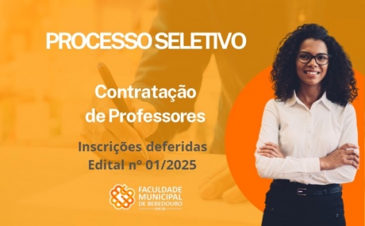 Faculdade Municipal de Bebedouro divulga Deferimento das inscrições do Edital nº 01/2025