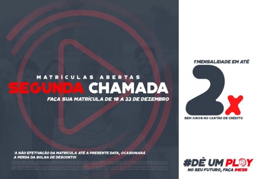 2ª Chamada : Período de matrículas - Vestibular e Proesb 2018