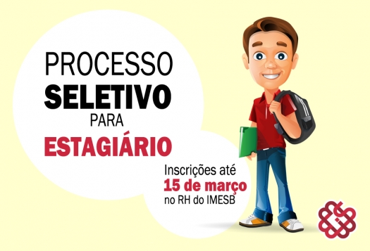 Edital de Seleção para preenchimento de vagas de estagiários