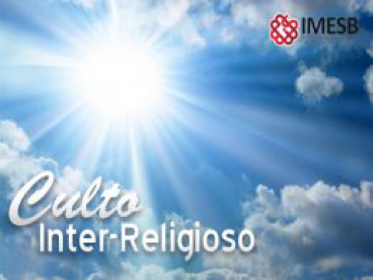 Culto inter-religioso será realizado hoje (13), no IMESB