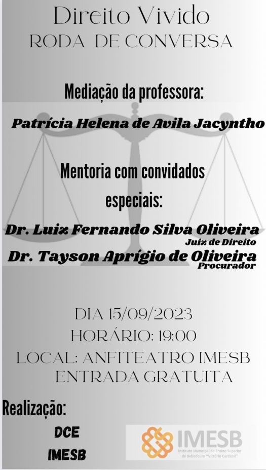 Curso de Direito realiza nesta sexta-feira (15) uma roda de conversa sobre ‘Direito vivido - mentoria profissional&#039;