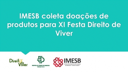 Direção, professores e funcionários do IMESB se mobilizam para arrecadar produtos para a barraca dos doces da Festa Direito de Viver