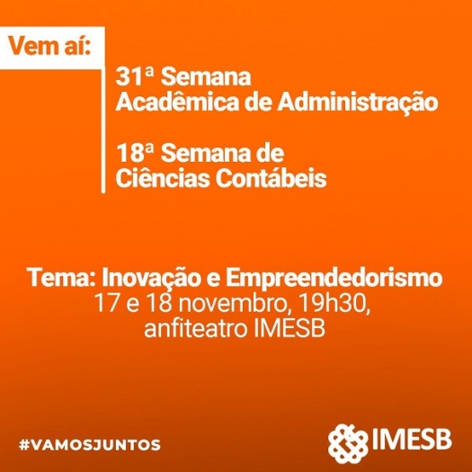 IMESB realiza Semana Acadêmica dos cursos de Administração e Ciências Contábeis