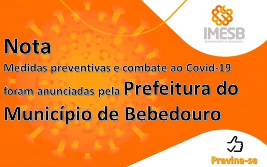 Medidas preventivas e combate ao novo Covid-19 foram anunciadas em Decreto pela Prefeitura do Município de Bebedouro