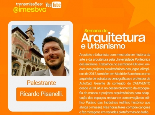 Arquitetura e Cultura é tema da segunda noite da Semana de Arquitetura e Urbanismo