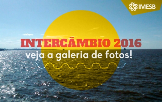 Intercâmbio 2016: Veja a galeria de fotos!