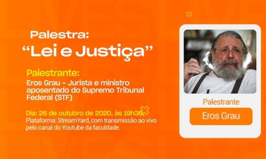Curso de Direito recebe ministro aposentado do Supremo Tribunal Federal, Eros Grau
