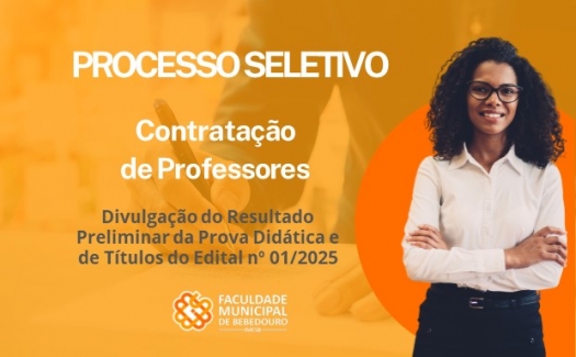 Divulgação do Resultado Preliminar da Prova Didática e de Títulos do Edital nº 01/2025