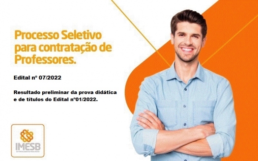 Processo Seletivo 01/2022: Divulgação do resultado preliminar da prova didática e de títulos