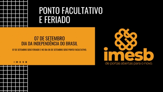 Ponto facultativo e feriado Dia da Independência do Brasil