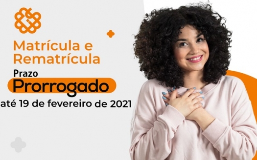 Prazo para matrícula e rematrícula foi prorrogado