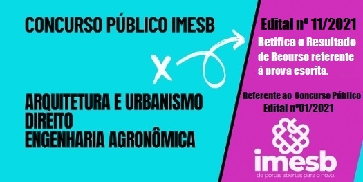 Concurso Público 01/2021 | Edital nº 11/2021: retifica resultado de recurso referente à prova escrita