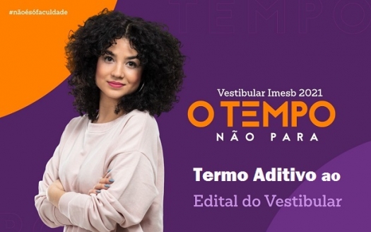 Termo Aditivo ao Edital do Vestibular IMESB 2021