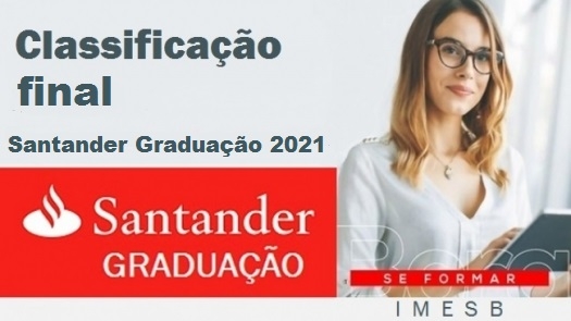 IMESB divulga classificação final do Programa Santander Graduação 2021