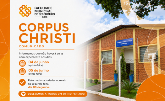Faculdade Municipal de Bebedouro informa ponto facultativo e feriado de Corpus Christi