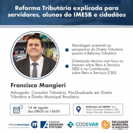 Curso Reforma Tributária para servidores públicos nas áreas de finanças, tributos, contabilidade e alunos da Faculdade Municipal