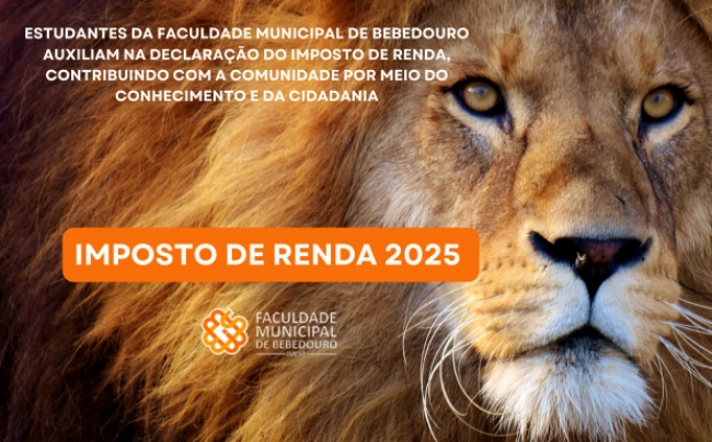 Faculdade Municipal de Bebedouro promove atendimento gratuito para Declaração do Imposto de Renda