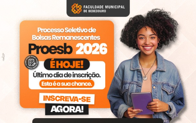 Inscrições para Bolsas Remanescentes do Proesb terminam nesta sexta-feira (13)