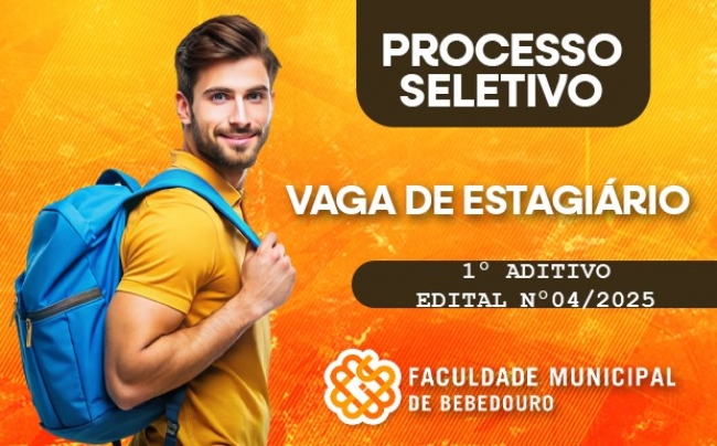 Aditivo 01 - Edital 04/2025: Processo Seletivo de Estagiários Remunerados – Cadastro de Reserva